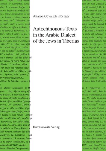 Autochthonous Texts in the Arabic Dialect of the Jews of Tiberias