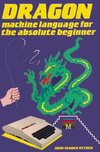 Dragon machine language for the absolute beginner