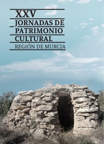 XXV Jornadas de Patrimonio Cultural de la Región de Murcia, 8,15, 22 y 29 de octubre de 2019