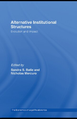 Alternative Institutional Structures: Evolution and impact