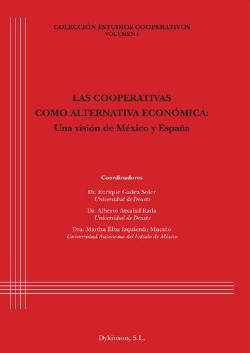Las cooperativas como alternativa económica: una visión de México y España