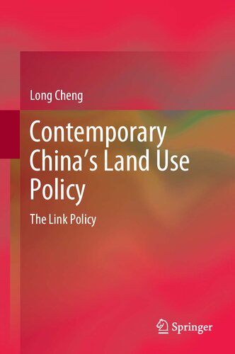 Contemporary China’s Land Use Policy