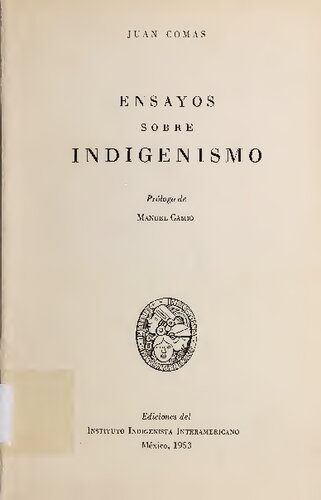 Ensayos sobre el indigenismo