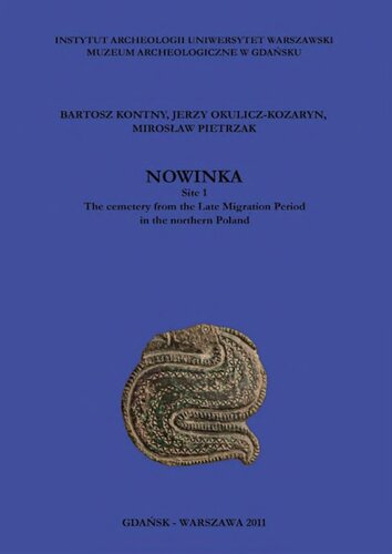 Nowinka, Site 1: The Cemetery from the Late Migration Period in the Northern Poland