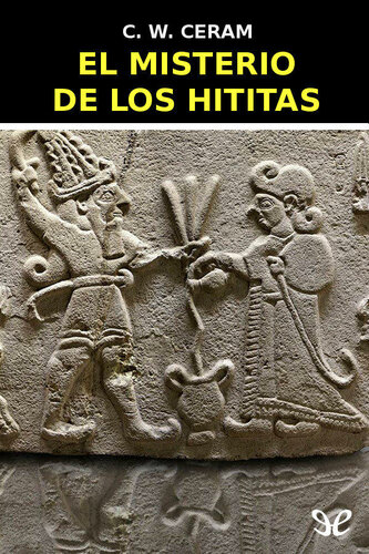 El misterio de los hititas