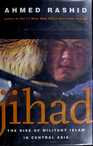 Jihad: The Rise of Militant Islam in Central Asia