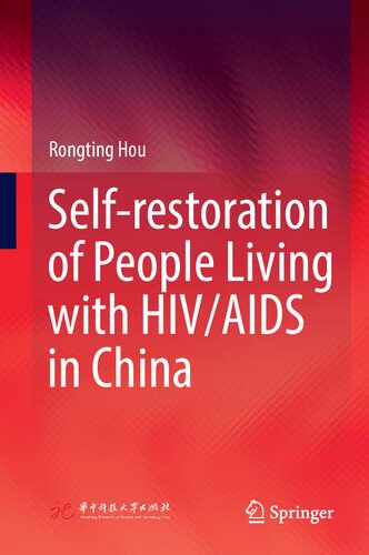 Self-restoration of People Living with HIV/AIDS in China