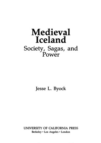 Medieval Iceland: Society, Sagas, and Power