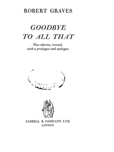 Goodbye to all that : Revised, with a prologue and epilogue.