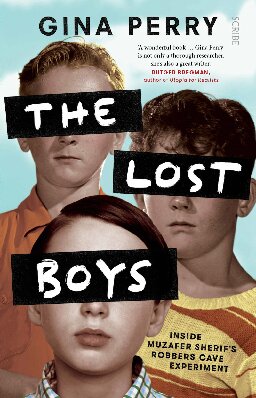 The Lost Boys: inside Muzafer Sherif’s Robbers Cave experiment