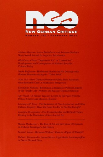 Nazi-Looted Art and Its Legacies (New German Critique, Number 130-February 2017)