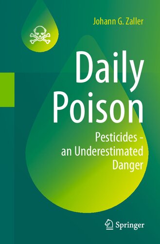 Daily Poison: Pesticides - an Underestimated Danger