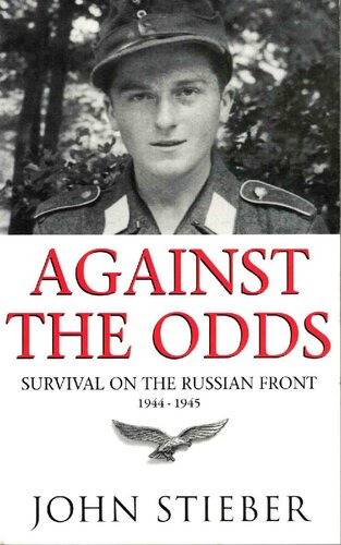 Against the Odds: Survival on the Russian Front