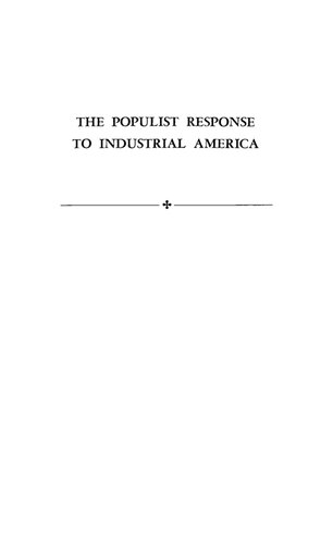 The Populist Response to Industrial America: Midwestern Populist Thought