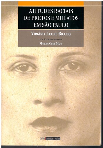 Atitudes raciais de pretos e mulatos em São Paulo