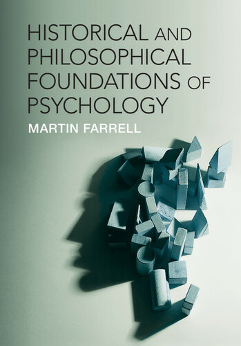Historical and Philosophical Foundations of Psychology
