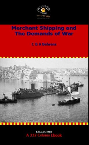 Merchant Shipping and the Demands of War