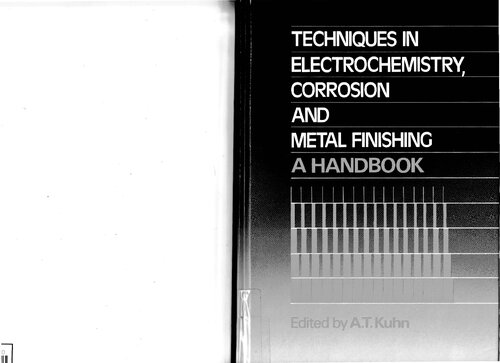 Techniques in electrochemistry, corrosion and metal finishing - a handbook