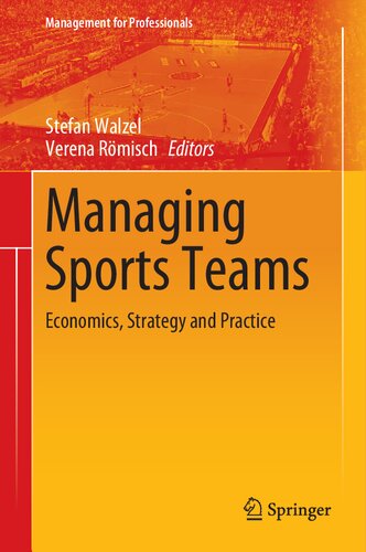 Managing Sports Teams: Economics, Strategy and Practice