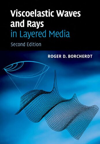 Viscoelastic waves and rays in layered media
