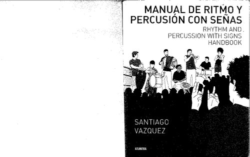 Manual de ritmo y percusión con señas (rhythm and percussion with signs handbook)
