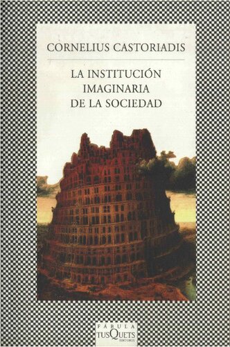 La institución imaginaria de la sociedad