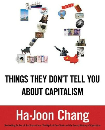 23 Things They Don't Tell You About Capitalism
