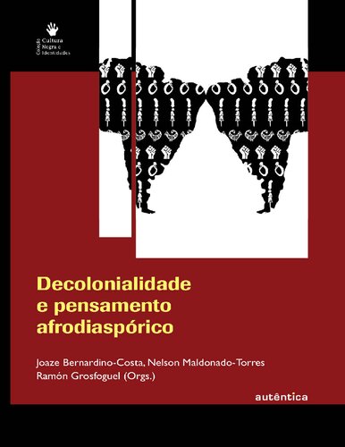 Decolonialidade e pensamento afrodiaspórico