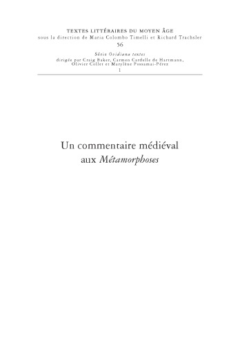 Un commentaire médiéval aux Métamorphoses : Le Vaticanus Latinus 1479, Livres I à V