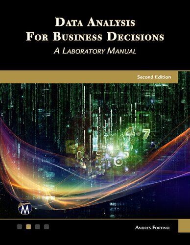 Data Analysis for Business Decision Making: A Laboratory manual
