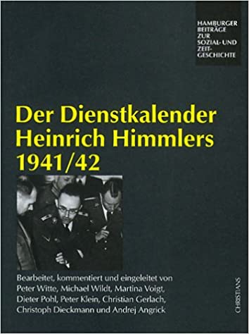 Der Dienstkalender Heinrich Himmlers 1941/42