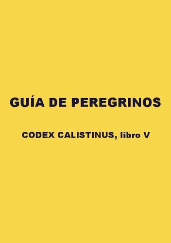 Guía de peregrinos (Codex Calixtinus V)