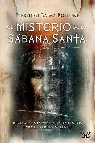 El misterio de la Sábana Santa