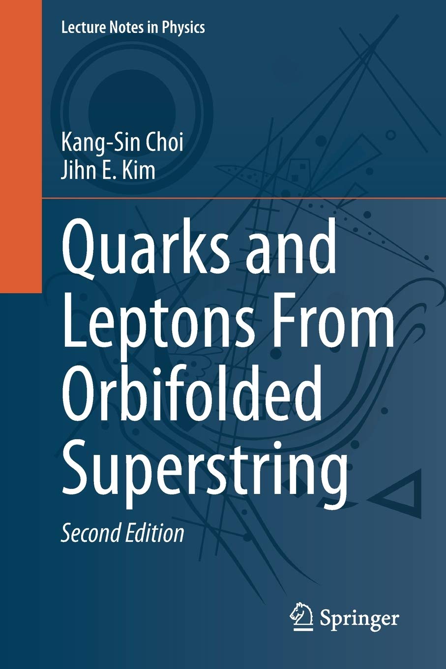 Quarks and Leptons From Orbifolded Superstring: 954 (Lecture Notes in Physics)