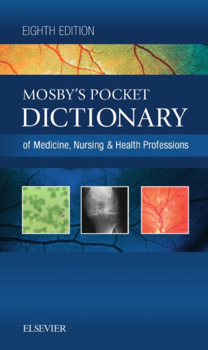 Mosby’s Pocket Dictionary of Medicine, Nursing & Health Professions