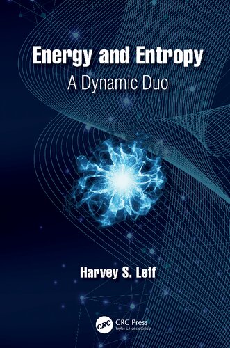 Energy and Entropy: A Dynamic Duo
