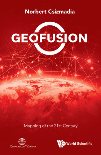 Geofusion: Mapping Of The 21st Century
