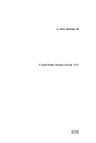 L'Imperialisme francais d'avant 1914: Recueil de textes