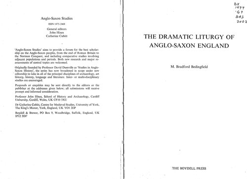 The Dramatic Liturgy of Anglo-Saxon England