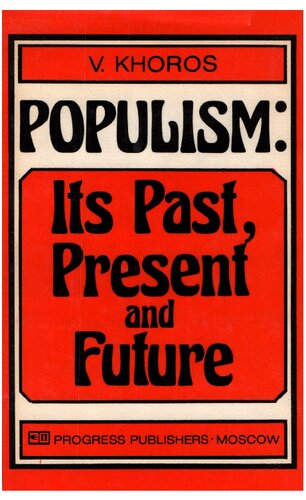 Populism: Its Past, Present and Future