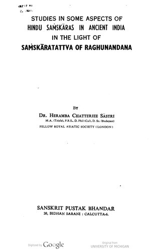 Studies in Some Aspects of Hindu Samskaras in Ancient India in the Light of Samskaratattva of Raghunandana