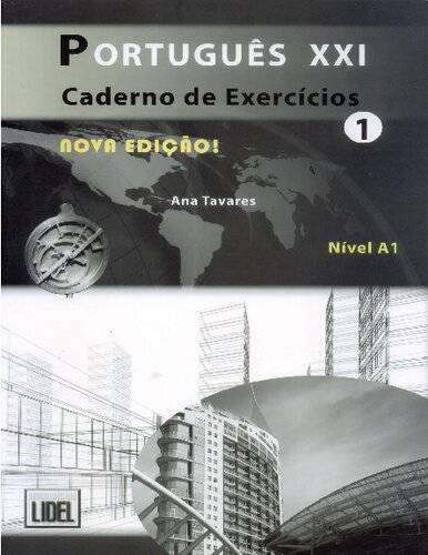 Português XXI Nível A1 - Caderno de Exercícios