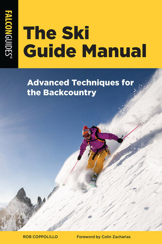 The Ski Guide Manual: Advanced Techniques for the Backcountry