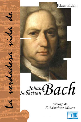 La verdadera vida de Johann Sebastian Bach