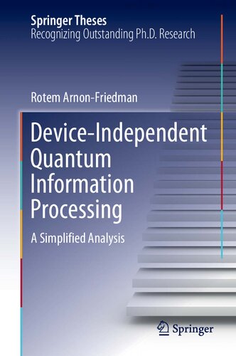 Device-Independent Quantum Information Processing: A Simplified Analysis