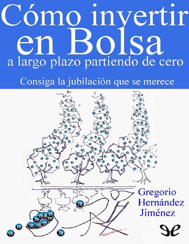 Cómo invertir en Bolsa a largo plazo partiendo de cero