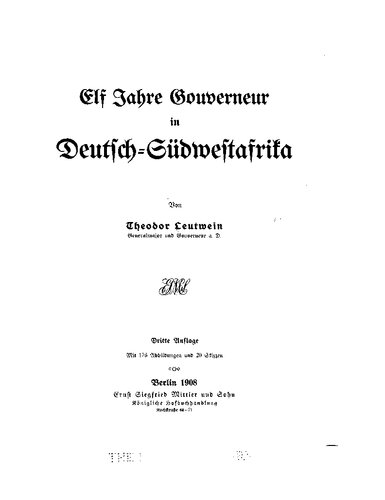 Elf Jahre Gouverneur in Deutsch-Südwestafrika