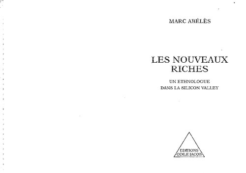 Les nouveaux riches: un ethnologue dans la Silicon Valley