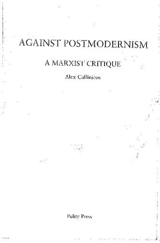 Against Postmodernism: A Marxist Critique
