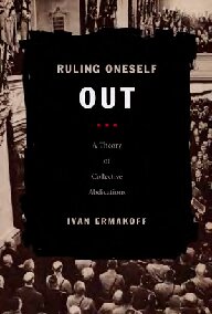 Ruling oneself out: A theory of collective abdications